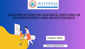Certification On Advance Diploma In Housekeeping And Maintenance